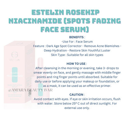 ESTELIN ROSEHIP NIACINMIDE (SPOT FADING FACE SERUM ) 30MLS